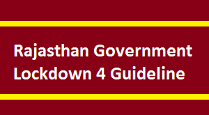 Rajasthan Government Lockdown 4 Guideline